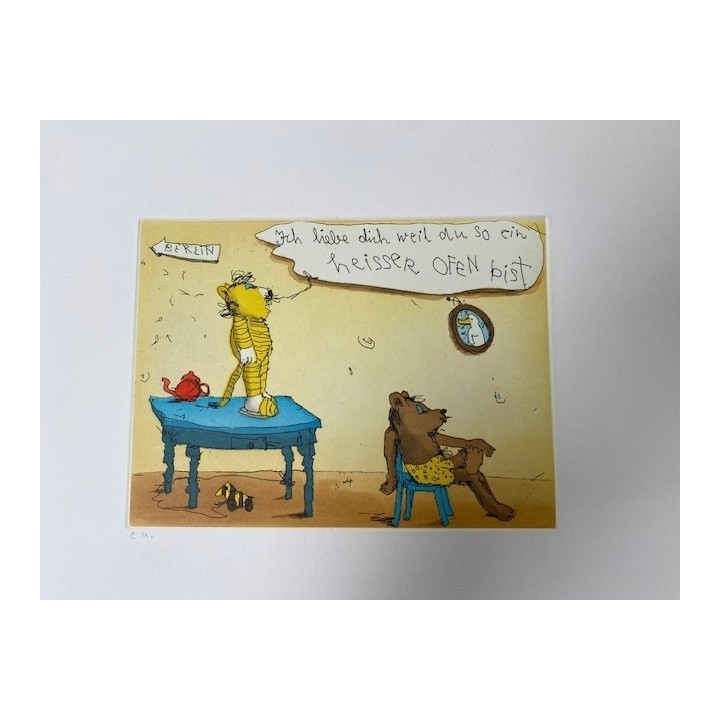 Janosch Bild "Ich liebe dich, weil du so ein heißer Ofen bist" Original-Kunst - Galerie Lamers